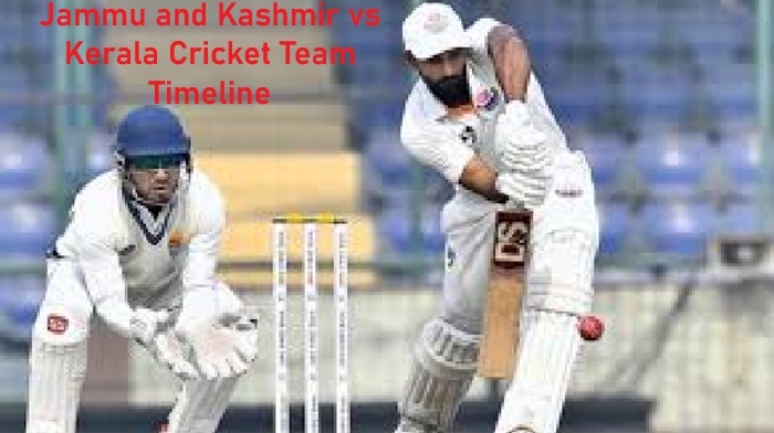 Jammu and Kashmir vs Kerala Cricket Team Timeline