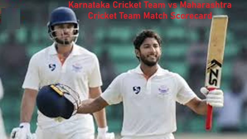 Karnataka Cricket Team vs Maharashtra Cricket Team Match Scorecard